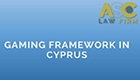 Gaming Framework in Cyprus (Presentation by ASC Law Firm at the Cyprus Gaming Show 2018)
