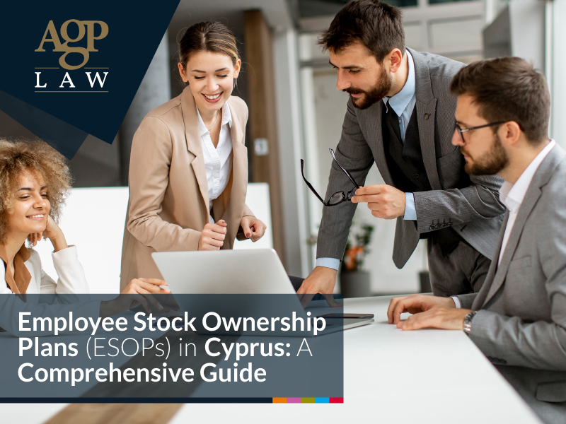 Employee Stock Ownership Plans (ESOPs) in Cyprus: A Comprehensive Guide