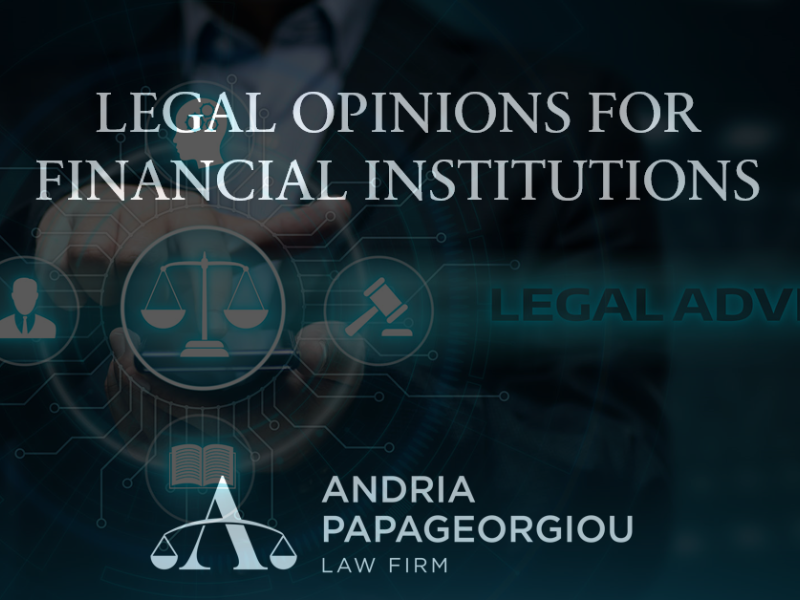 Legal Opinions for Financial Institutions