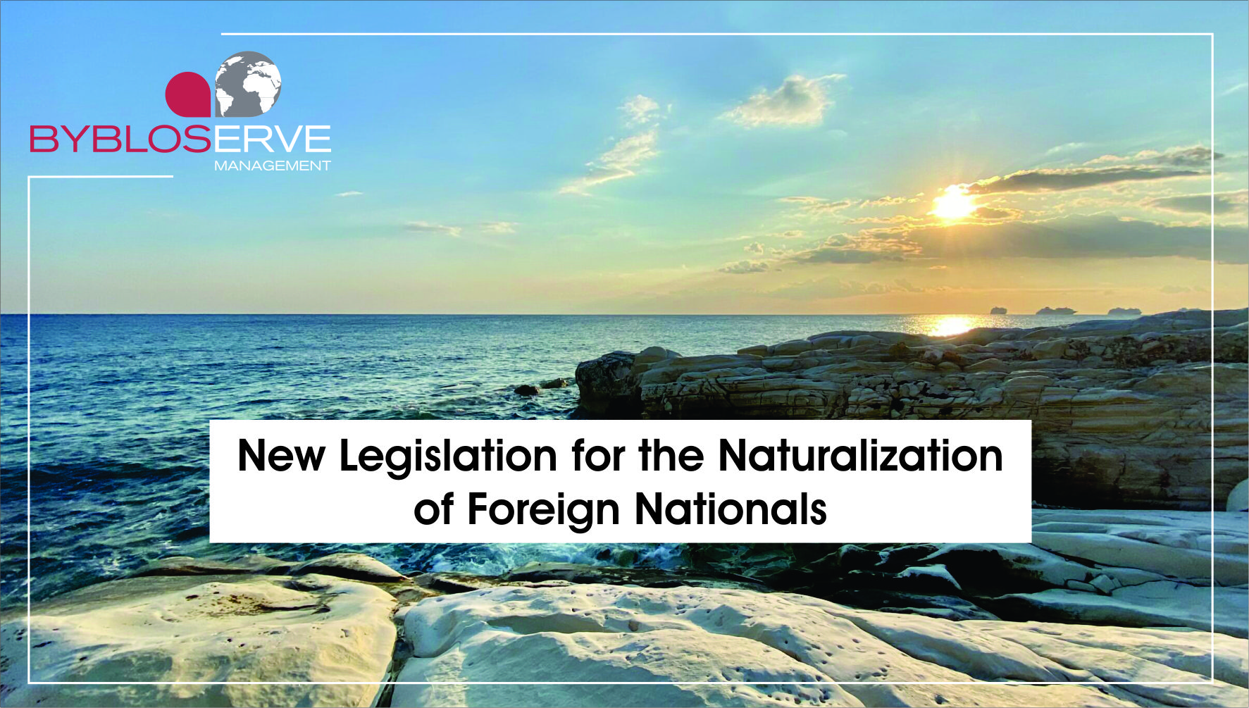 New Legislation for the Naturalization of Foreign Nationals