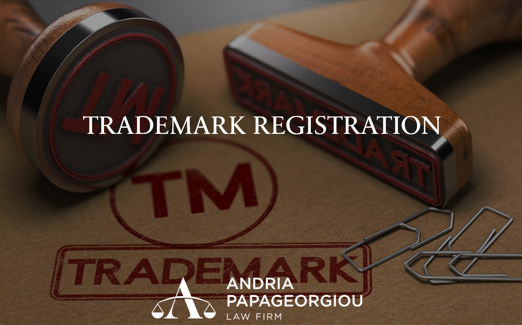 Andria Papageorgiou Law Firm: Trademark Registration