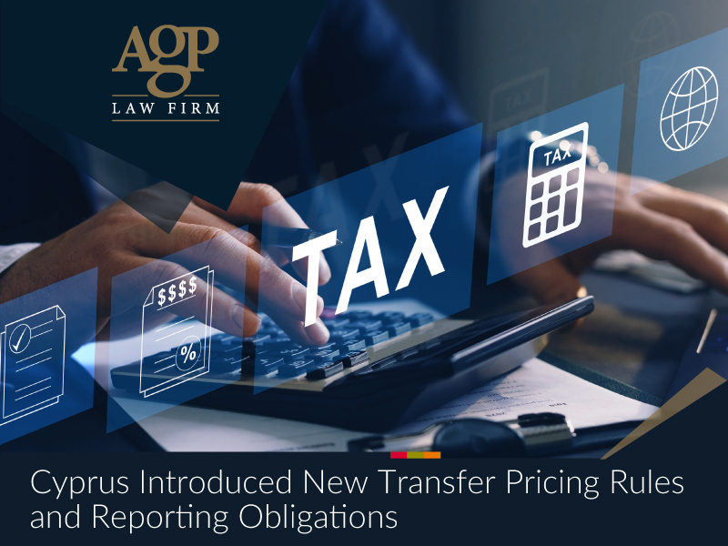 Cyprus Introduced New Transfer Pricing Rules and Reporting Obligations