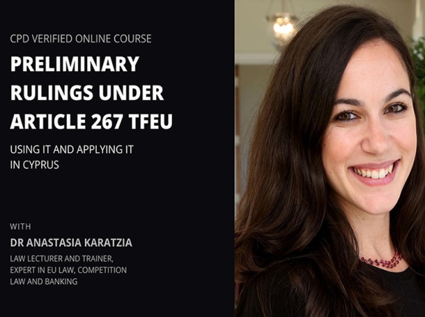 Seminar: Preliminary Rulings Under Article 267 TFEU – using it and applying it in Cyprus