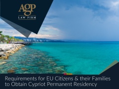 Requirements for EU Citizens & their Families to Obtain Cypriot Permanent Residency
