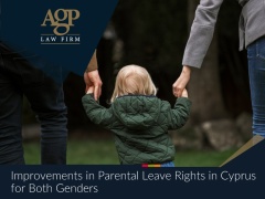 Improvements in Parental Leave Rights in Cyprus for Both Genders