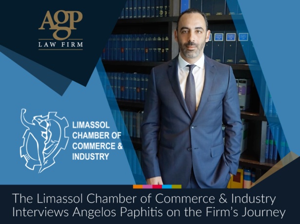 The Limassol Chamber of Commerce & Industry Interviews Angelos Paphitis on the Firm’s Journey