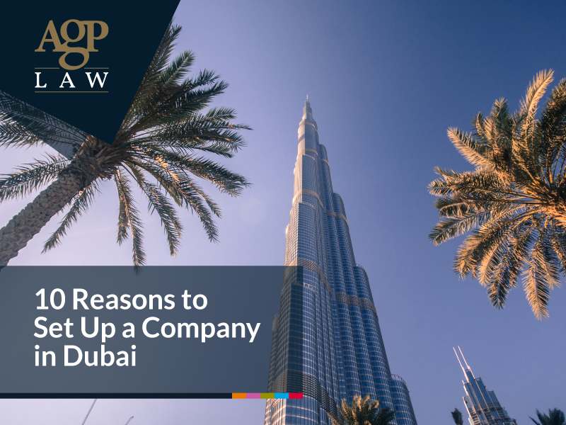 10 reasons to set up a company in dubai 669a8a4a16f0c