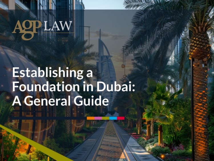 establishing a foundation in dubai a general guide 6748d586c5e60