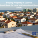 Buying Property in Cyprus: A Legal Guide for Local and International Buyers (2026) 6 buying property in Cyprus