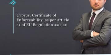 Cyprus: Certificate of Enforceability, as per Article 54 of EU Regulation 44/2001 2 Certificate of Enforceability